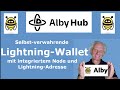 Alby Hub Selbst Verwahrende Lightning Wallet Mit Eigener Lightning Adresse
