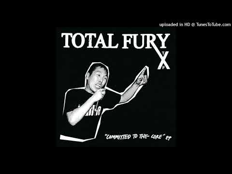 Total Fury - Committed To The Core EP [2003, Japan]