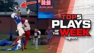 MaxPreps Top 5 High School Football Plays of Week 2 | 2025 Season 🏈
