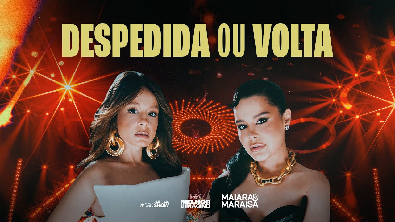 Maiara & Maraisa - DESPEDIDA E VOLTA | MELHOR QUE IMAGINEI