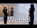 Week3 Rihanna Don T Stop The Music Choreography By AIRI