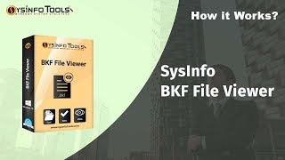 How to Open Windows Backup file .bkf with Freeware SysInfo BKF Viewer