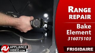 Frigidaire Stove Will Not Heat During Bake - Bake Element Repair
