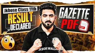 JKBOSE Class 11th Result Declared😱 | Gazette Result Pdf📃 | JKBOSE Wallah
