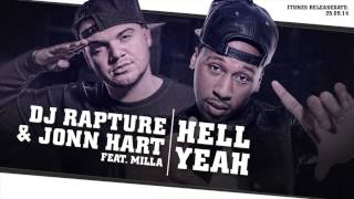 DJ Rapture ft. Jonn Hart &amp; Milla - Hell Yeah (audio only)