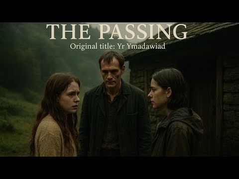 Welsh Supernatural Thriller | Yr Ymadawiad | Exclusive Full Free Movie | THE PASSING