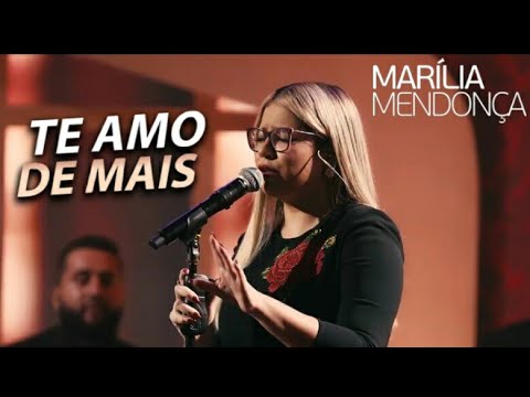 Marília Mendonça - Te Amo Demais (Decretos Reais)