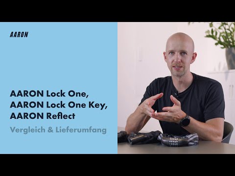 Vergleich zwischen den Schlössern AARON Lock One, AARON Lock One Key und AARON Reflect