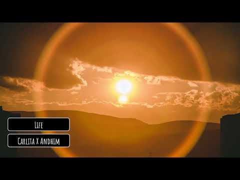 Carlita X Andhim - Life