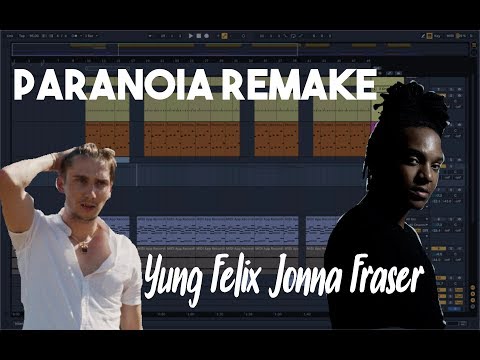 [REMAKE]  Jonna Fraser X Yung Felix - PARANOIA