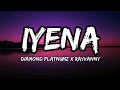 Diamond Platnumz Feat Rayvanny Iyena Official Lyrics
