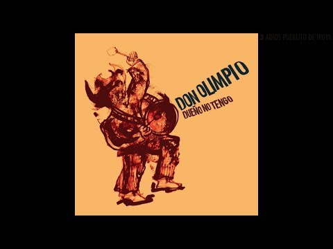 Don Olimpio - Dueño no tengo (Disco Completo)