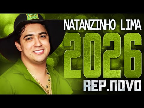NATANZINHO LIMA 2026 ( REPERTÓRIO NOVO 2026 ) CD NOVO - MÚSICAS NOVAS