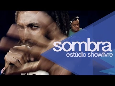 "Cocaína" - Sombra no Estúdio Showlivre 2014