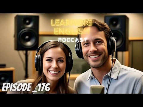 Learning English Podcast Conversation Episode 176 | Podcast English | Best Podcast For English Speak