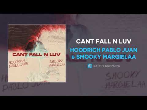 Hoodrich Pablo Juan & Smooky Margielaa "Cant Fall N Luv" (AUDIO)