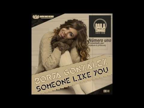 BailaConmigo RadioShow   Número Uno Borja González   Someone Like You