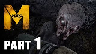 Metro Last Light Redux - Part 1: Finding The Last Dark One