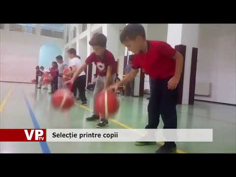 Selecție printre copii