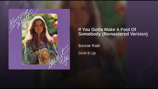 𝑰𝒇 𝒀𝒐𝒖 𝑮𝒐𝒕𝒕𝒂 𝑴𝒂𝒌𝒆 𝑨 𝑭𝒐𝒐𝒍 𝑶𝒇 𝑺𝒐𝒎𝒆𝒃𝒐𝒅𝒚 (𝑹𝒆𝒎𝒂𝒔𝒕𝒆𝒓𝒆𝒅 𝑽𝒆𝒓𝒔𝒊𝒐𝒏)