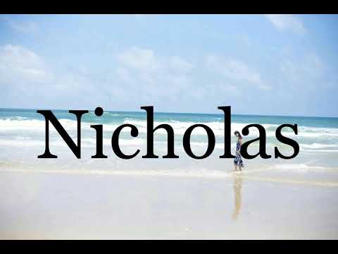 How To Pronounce Nicholas🌈🌈🌈🌈🌈🌈Pronunciation Of Nicholas