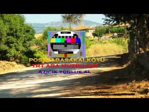 postkabasakal köyü TRT ara müzikleri