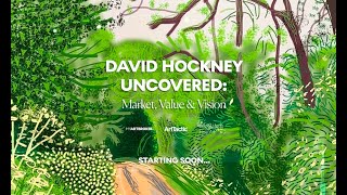 David Hockney Uncovered: Market, Vision & Value