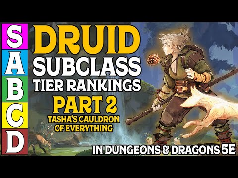 Druid Subclass Tier Ranking (Part 2) In Dungeons and Dragons 5e