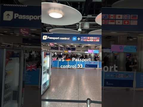 🇬🇧 VS 🇩🇪 Passport control 👀 #shorts #short #visa #visaupdate