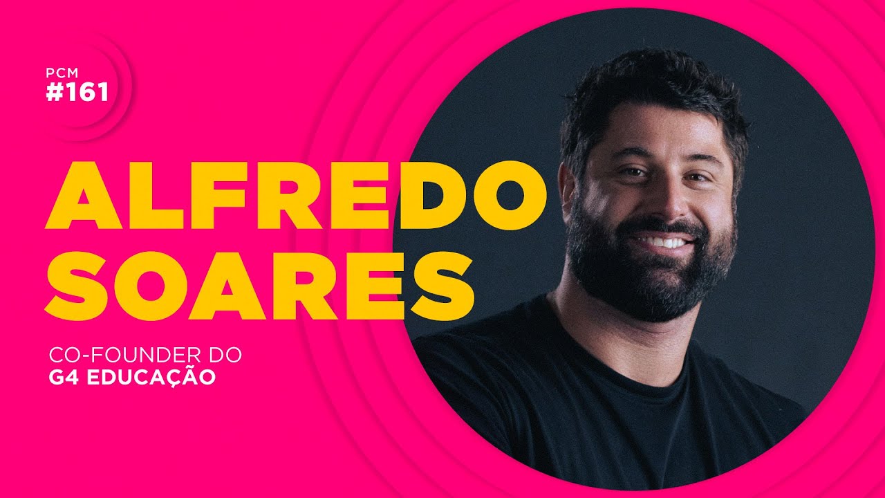 BORA VENDER! | ALFREDO SOARES | G4 EDUCAÇÃO | PCM #161