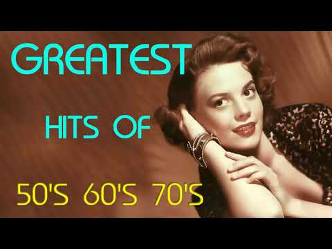 Best Of 50s 60s 70s Music - Oldies Songs Playlist - Greatest Hits Of All Time