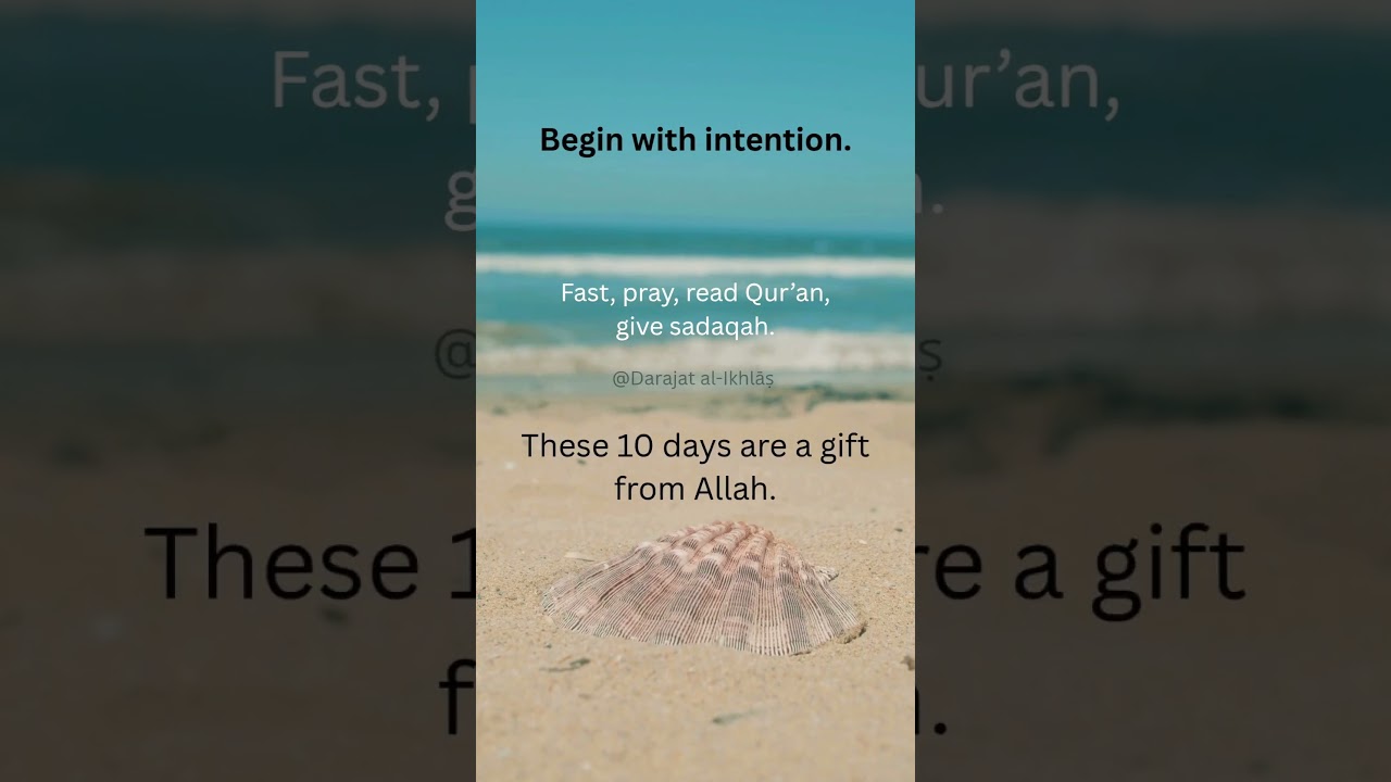 Dhul Hijjah Day 1 | The Most Beloved 10 Days