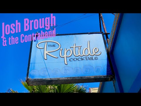 Josh Brough & the Contraband "Acapulco Gold" Live at the Riptide