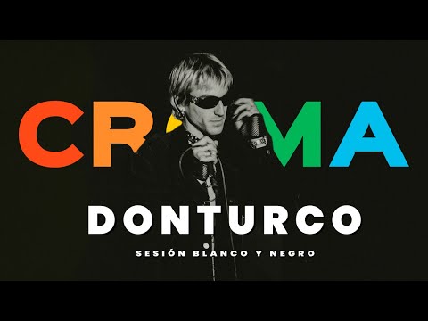 DONTURCO | CROMA SESSIONS #BLANCONEGRO
