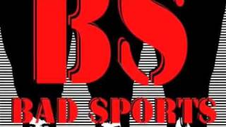 bad sports-would you wait for me too?