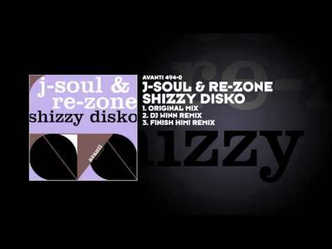 J-Soul & Re-Zone - Shizzy Disko