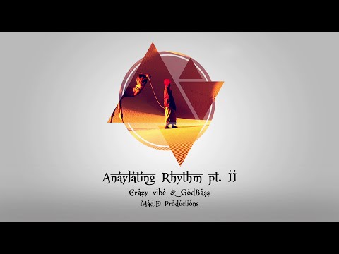 Crazy Vibe & GodBass - Anaylating Rhythm pt. II