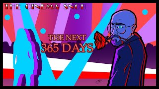 The Next 365 Days - The Cinema Snob
