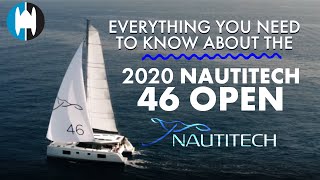 What You Should Know About the Nautitech 46 Open Catamaran [Inside Scoop And a Broker&#39;s Perspective]