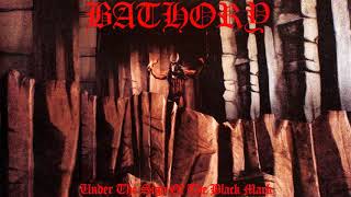 Bathory - Enter the Eternal Fire