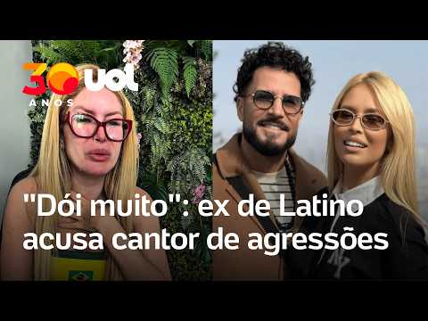 Ex de Latino acusa cantor de agressões contra ela e mãe: ‘Dói muito’