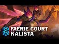 Faerie Court Kalista Skin Spotlight - League of Legends