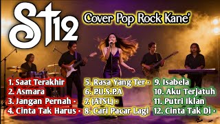 Download lagu List Lagu Terbaik ST12 Band - Cover Pop Rock Kane   by @musiksatuID mp3