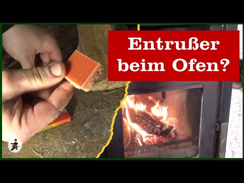 Entrußer für Ofen?