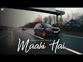 Maahi Hai Pyro OTB Official Music Video
