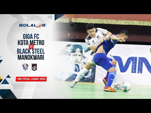 Giga FC Kota Metro (0) vs (3) Black Steel Manokwari | Highlights Pro Futsal League 2020