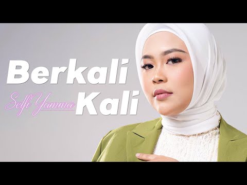Berkali Kali | Selfi Yamma | Lirik Lagu