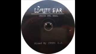 LIMITE BAR (Cruce del Raal) Mixed By CHUMI DJ