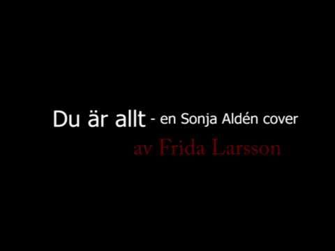 Du är allt cover - Frida Larsson