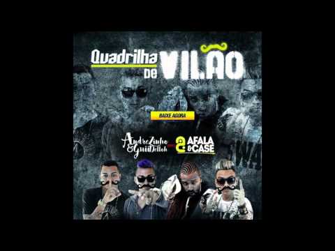 AFALA E CASE E ANDREZINHO E GUIDELO - QUADRILHA DE VILÃO - ÁUDIO OFICIAL 2016
